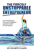 The Fiercely Unstoppable Entrepreneur