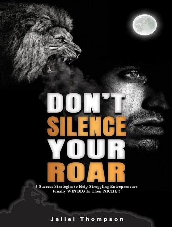 DON'T SILENCE YOUR ROAR